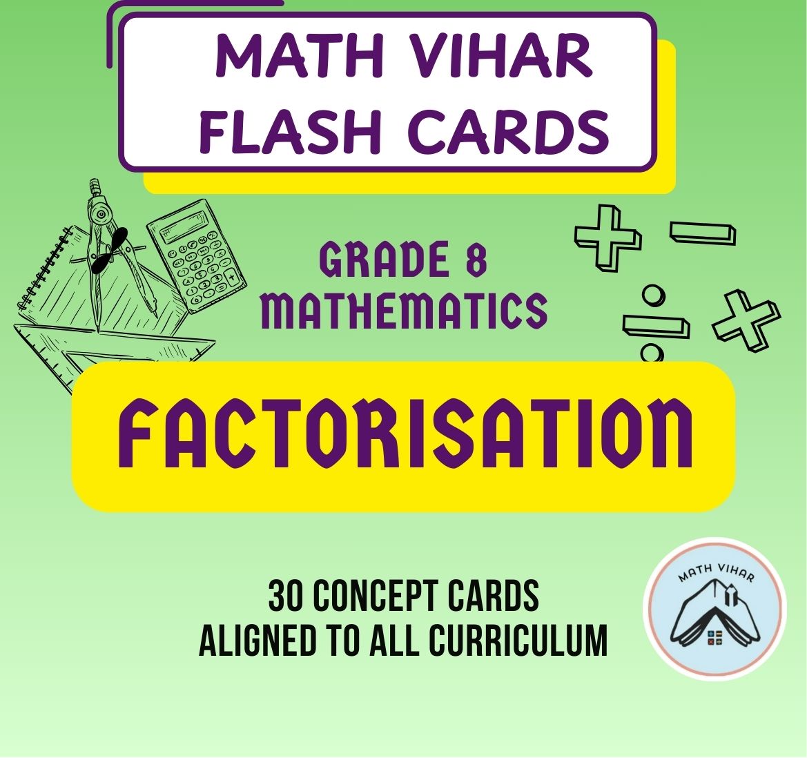 Grade 8 - Factorisation  - Flash Cards
