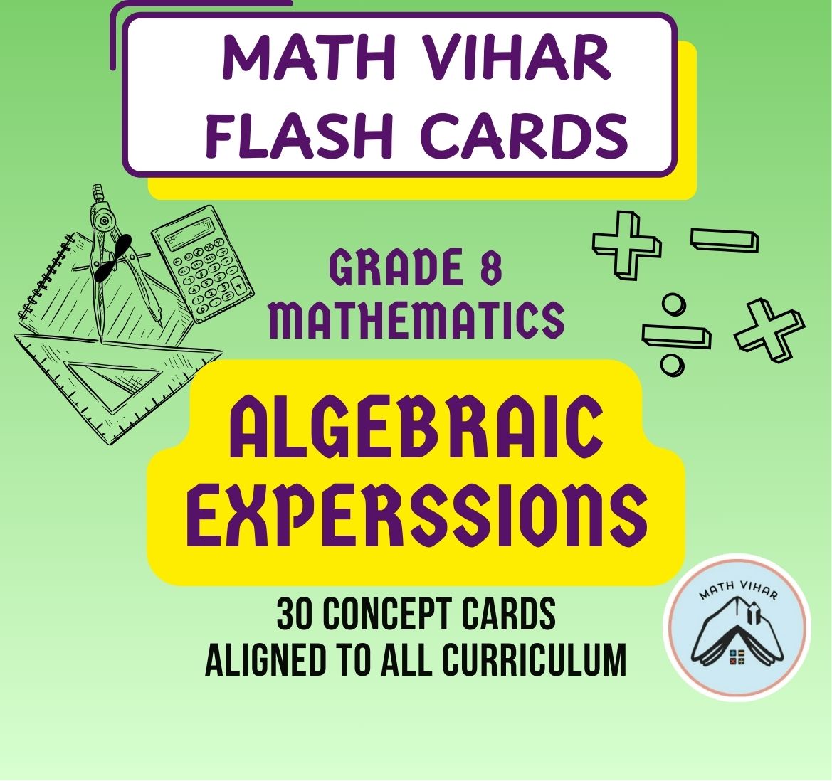 Grade 8 - Algebraic Expressions  - Flash Cards